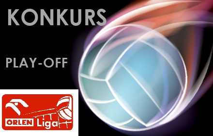 Konkurs Typuj play-off - kolejka 4+